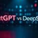 ChatGPT vs. DeepSeek: Which AI Tool Wins for Creativity, Data, and Productivity?